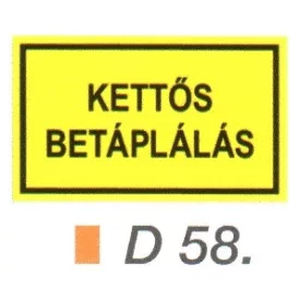 Kettös betáplálás D58/sz