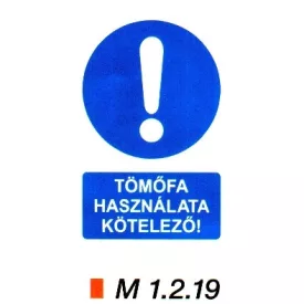 Tömőfa használata kötelező! m 1.2.19