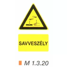 Vigyázz! Savveszély! m 1.3.20