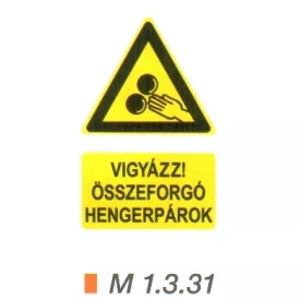 Vigyázz! Összeforgó hengerpárok m 1.3.31