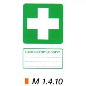 Elsősegélynyújtó neve:...... m 1.4.10