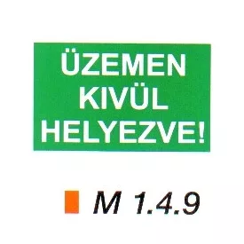 Üzemen kívül helyezve! m 1.4.9