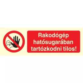   Rakodógép hatósugarában tartózkodni tilos!, TIT003 után világítós öntapadós